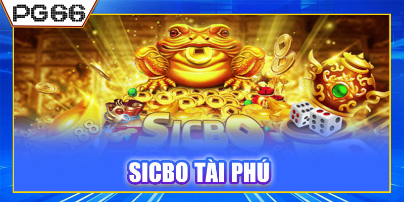 Sicbo Tài Phú