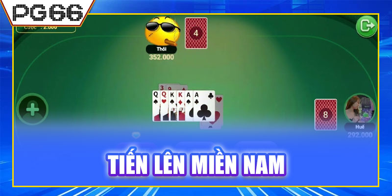 Tiến Lên Miền Nam